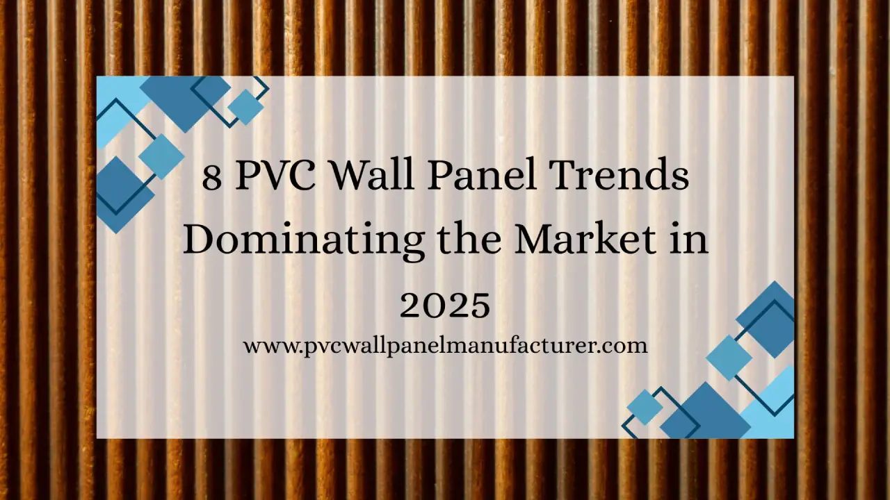 PVC wall panel manufacturer
