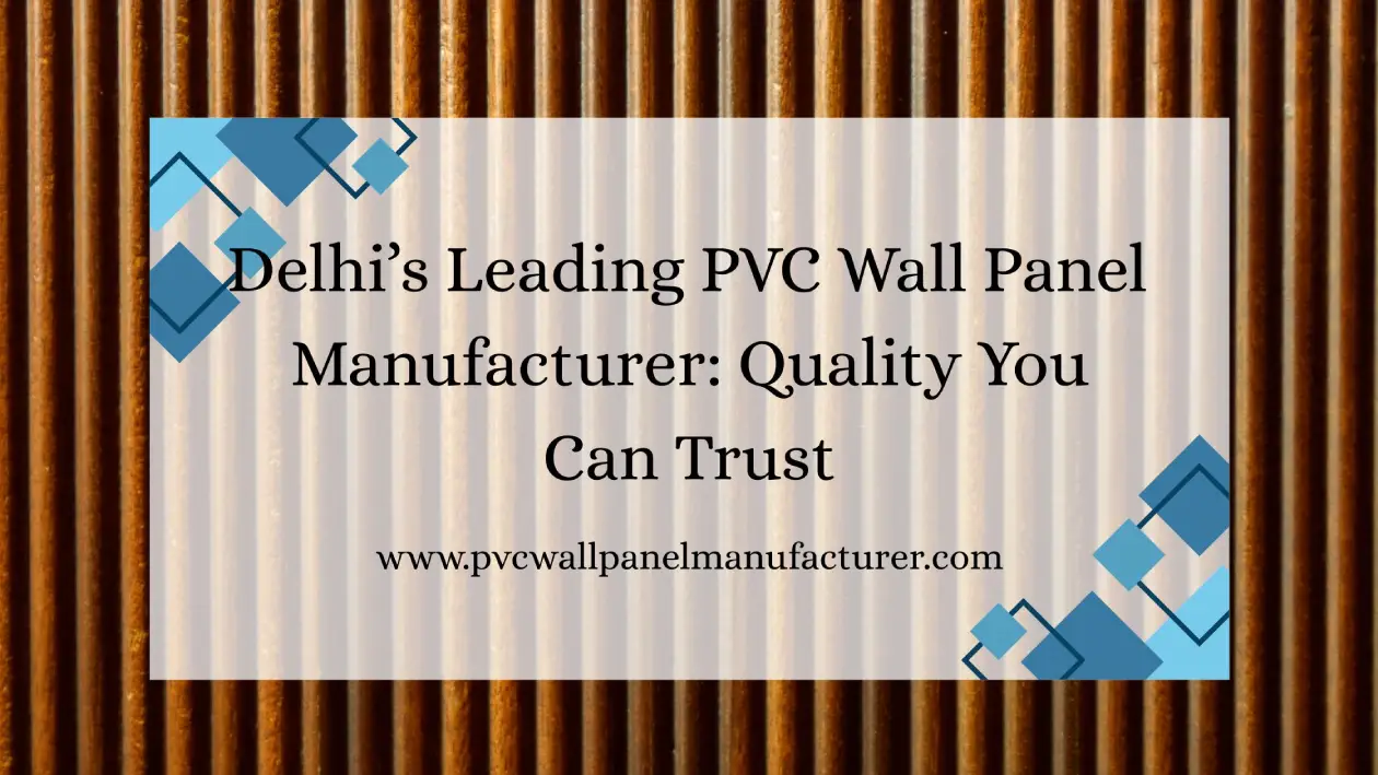 PVC wall panel manufacturer